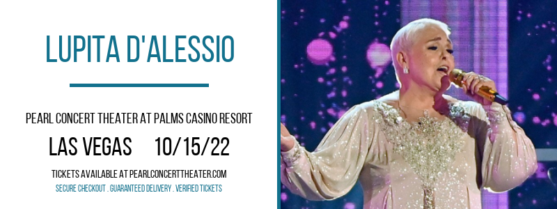 Lupita D'Alessio at Pearl Concert Theater tickets Lupita D'Alessio at Pearl Concert Theater