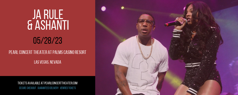 Ja Rule & Ashanti at Pearl Concert Theater tickets Ja Rule & Ashanti at Pearl Concert Theater