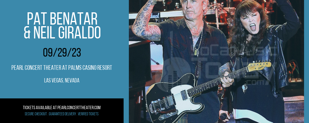 Pat Benatar & Neil Giraldo at Pearl Concert Theater tickets Pat Benatar & Neil Giraldo at Pearl Concert Theater