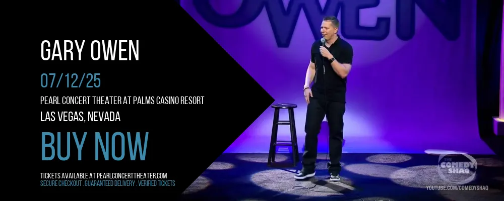 Gary Owen at Pearl Concert Theater At Palms Casino Resort