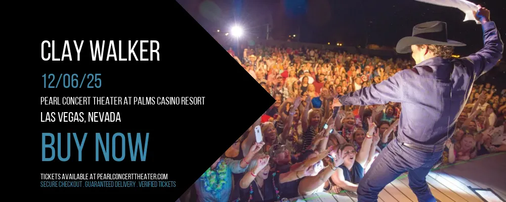 Clay Walker at Pearl Concert Theater At Palms Casino Resort