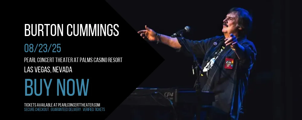 Burton Cummings at Pearl Concert Theater At Palms Casino Resort